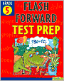 Flash Forward Test Prep: Grade 5