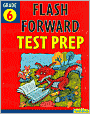Flash Forward Test Prep: Grade 6