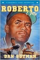 Roberto and Me (Baseball Card Adventure Series)