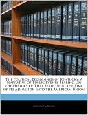 The Political Beginnings Of Kentucky