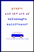 Prayer and the Art of Volkswagen Maintenance