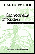 Cathedrals of Kudzu: A Personal Landscape of the South