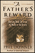 A Father's Reward: Raising Your Children to Walk in the Truth
