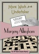 More Work for the Undertaker (Albert Campion Series #13)
