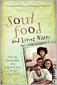 Soul Food and Living Water: Spiritual Nourishment and Practical Help for the Black Family