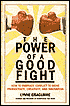The Power of a Good Fight