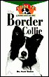 Border Collie: An Owner's Guide to a Happy Healthy Pet