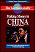 Making Money in China and Hong Kong: All You Need to Know about Doing Business in China and Hong Kong