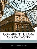 Community Drama And Pageantry