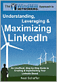 Windmill Networking: Understanding, Leveraging and Maximizing LinkedIn: An Unofficial, Step-by-Step Guide to Creating and Implementing Your LinkedIn Brand - Social Networking in a Web 2. 0 World