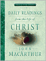 Daily Readings from the Life of Christ Volume 3