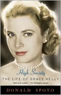 High Society: The Life of Grace Kelly