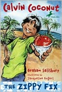 The Zippy Fix (Calvin Coconut Series)