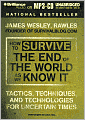 How to Survive the End of the World As We Know It: Tactics, Techniques and Technologies for Uncertain Times