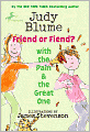 Friend or Fiend? with the Pain and the Great One