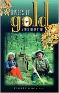 Rivers of Gold: A True Yukon Story