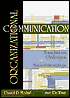 Organizational Communication: Foundations, Challenges and Misunderstandings
