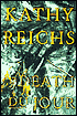 Death Du Jour (Temperance Brennan Series #2)