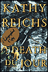Death Du Jour (Temperance Brennan Series #2)