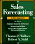 Sales Forecasting: A New Approach