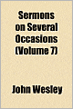 Sermons On Several Occasions (Volume 7)
