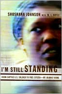 I'm Still Standing: From Captive U.S. Soldier to Free Citizen--My Journey Home