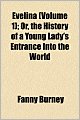 Evelina (Volume 1); Or, The History Of A Young Lady's Entrance Into The World