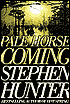 Pale Horse Coming (Earl Swagger Series #2)