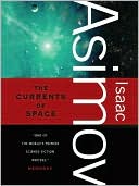 The Currents of Space