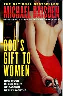 God's Gift to Women: How Much is One Night of Passion Really Worth?