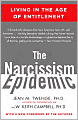 The Narcissism Epidemic: Living in the Age of Entitlement