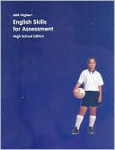 Aim Higher!: English Skills for Assessment, High School