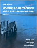 Aim Higher!: Reading Comprehension, Level D: English Study Guide and Workbook