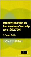 An Introduction to Information Security and ISO27001: A Pocket Guide
