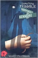 Something Terrible Happened on Kenmore