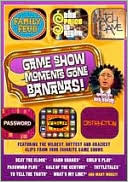 Game Show Moments Gone Bananas!