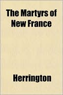 The Martyrs of New France