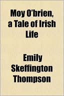 Moy O'Brien, a Tale of Irish Life