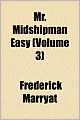 Mr. Midshipman Easy (Volume 3)