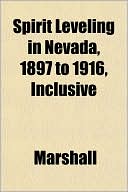 Spirit Leveling in Nevada, 1897 to 1916, Inclusive
