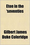 Eton in the 'Seventies