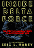 Inside Delta Force: The Story of America's Elite Counterterrorist Unit