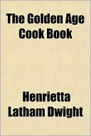 download The Golden Age Cook Book book