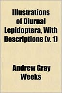 Illustrations of Diurnal Lepidoptera, with Descriptions (V. 1)
