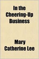 In the Cheering-Up Business