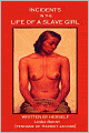Incidents In The Life Of A Slave Girl