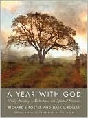A Year with God: Daily Readings, Meditations, and Spiritual Exercises