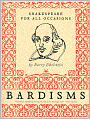 Bardisms: Shakespeare for All Occasions