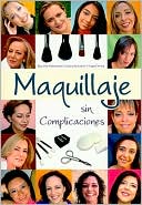 Maquillaje Sin Complicaciones / Make Up With No Complications