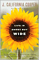 Life Is Short But Wide